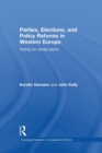 Parties, Elections, and Policy Reforms in Western Europe : Voting for Social Pacts - Book