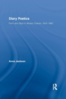 Diary Poetics : Form and Style in Writers’ Diaries, 1915-1962 - Book