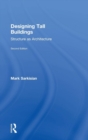 Designing Tall Buildings : Structure as Architecture - Book