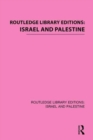 Routledge Library Editions: Israel and Palestine - Book