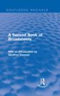 A Second Book of Broadsheets (Routledge Revivals) : With an Introduction by Geoffrey Dawson - Book
