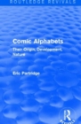Comic Alphabets : Their Origin, Development, Nature - Book
