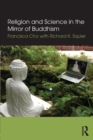Religion and Science in the Mirror of Buddhism - Book