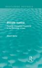 Private Justice : Towards Integrated Theorising in the Sociology of Law - Book