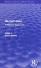 Herbert Read and Selected Works - Book