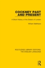 Cockney Past and Present : A Short History of the Dialect of London - Book