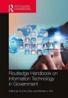 Routledge Handbook on Information Technology in Government - Book
