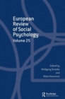 European Review of Social Psychology: Volume 25 - Book