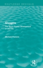 Glasgow : The Socio-Spatial Development of the City - Book
