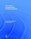 The Craft of Contemporary Commercial Music - Book
