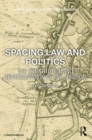 Spacing Law and Politics : The Constitution and Representation of the Juridical - Book