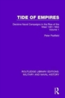 Tide of Empires : Decisive Naval Campaigns in the Rise of the West Volume 1 1481-1654 - Book