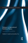 Religion in International Relations Theory : Interactions and Possibilities - Book