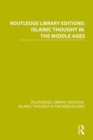Routledge Library Editions: Islamic Thought in the Middle Ages - Book