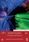 Subtitling : Concepts and Practices - Book