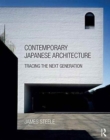 Contemporary Japanese Architecture : Tracing the Next Generation - Book