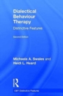 Dialectical Behaviour Therapy : Distinctive Features - Book