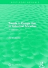 Trends in Energy Use in Industrial Societies : An Overview - Book