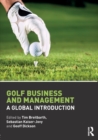 Golf Business and Management : A Global Introduction - Book