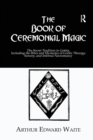 The Book of Ceremonial Magic - Book
