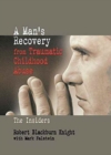 A Man's Recovery from Traumatic Childhood Abuse : The Insiders - Book
