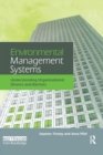 Environmental Management Systems : Understanding Organizational Drivers and Barriers - Book