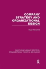 Company Strategy and Organizational Design (RLE: Organizations) - Book