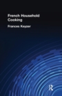 French Household Cookery - Book