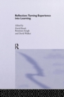 Reflection : Turning Experience into Learning - Book