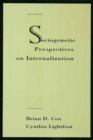 Sociogenetic Perspectives on Internalization - Book