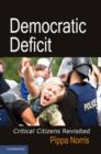 Democratic Deficit : Critical Citizens Revisited - eBook