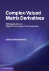 Complex-Valued Matrix Derivatives : With Applications in Signal Processing and Communications - eBook