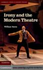 Irony and the Modern Theatre - eBook