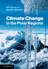 Climate Change in the Polar Regions - eBook