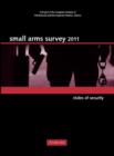 Small Arms Survey 2011 : States of Security - eBook