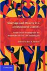 Marriage and Divorce in a Multi-Cultural Context : Multi-Tiered Marriage and the Boundaries of Civil Law and Religion - eBook