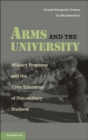 Arms and the University : Military Presence and the Civic Education of Non-Military Students - eBook