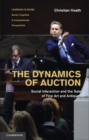 Dynamics of Auction : Social Interaction and the Sale of Fine Art and Antiques - eBook