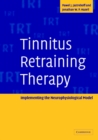 Tinnitus Retraining Therapy : Implementing the Neurophysiological Model - eBook