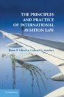 Principles and Practice of International Aviation Law - eBook