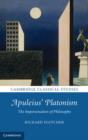 Apuleius' Platonism : The Impersonation of Philosophy - eBook