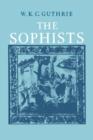History of Greek Philosophy: Volume 3, The Fifth Century Enlightenment, Part 1, The Sophists - eBook