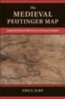 Medieval Peutinger Map : Imperial Roman Revival in a German Empire - eBook