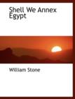 Shell We Annex Egypt - Book