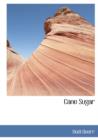 Cane Sugar - Book