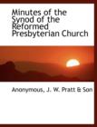 Minutes of the Synod of the Reformed Presbyterian Church - Book