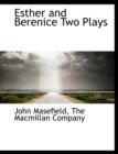 Esther and Berenice Two Plays - Book
