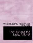 The Law and the Lady; A Novel - Book