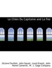 Le Chien Du Capitaine and La Fee - Book