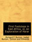 First Footsteps in East Africa, Or, an Exploration of Harar - Book